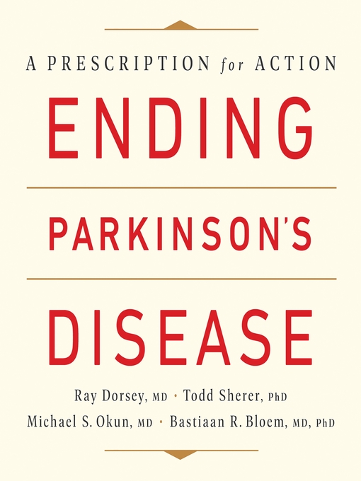 Title details for Ending Parkinson's Disease by Ray Dorsey - Wait list